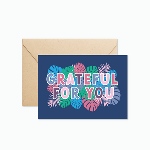 Grateful for You Palm Greeting Card