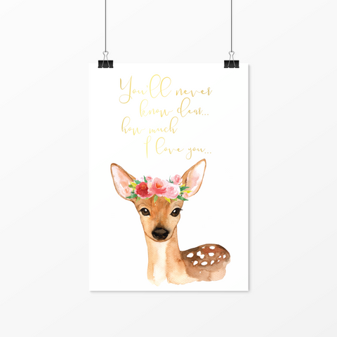 You'll Never Know Dear Foil Print