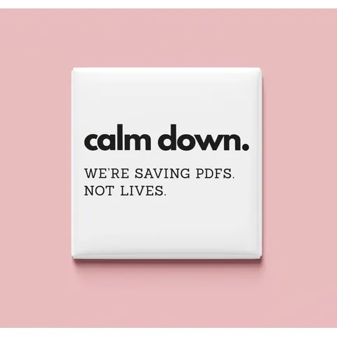 Calm Down Magnet